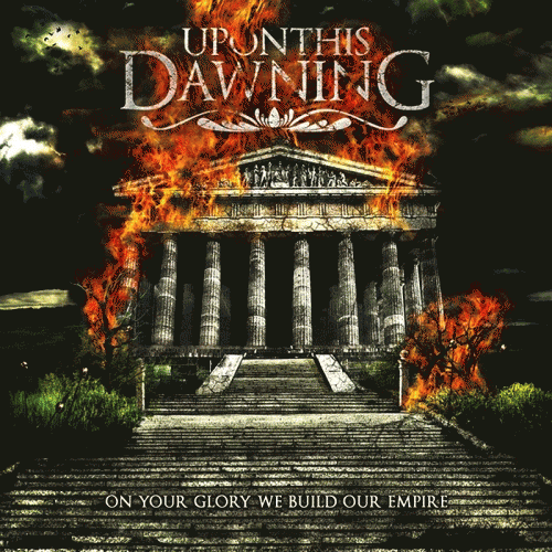 On Your Glory We Build Our Empire